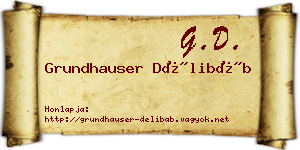 Grundhauser Délibáb névjegykártya